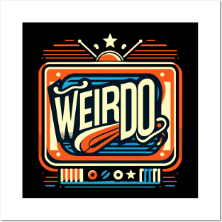 Weirdo and Proud - Simple and Cute Typography Design Posters and Art